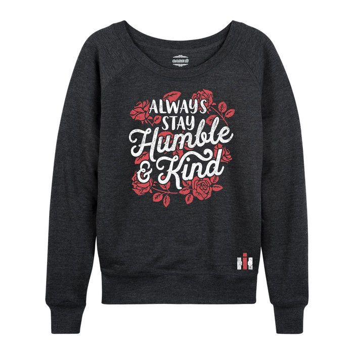 Always Stay Humble And Kind - Women's Slouchy