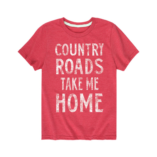 Country Roads Take Me Home - Toddler Short Sleeve T-Shirt