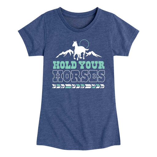 Hold Your Horses - Youth & Toddler Girls Short Sleeve T-Shirt