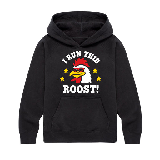 I Run This Roost - Youth & Toddler Hoodie