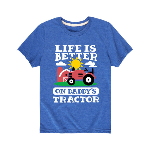 Better on Daddys Tractor - Toddler Short Sleeve T-Shirt