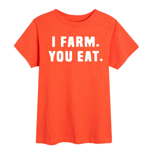 I Farm You Eat - Youth Short Sleeve T-Shirt