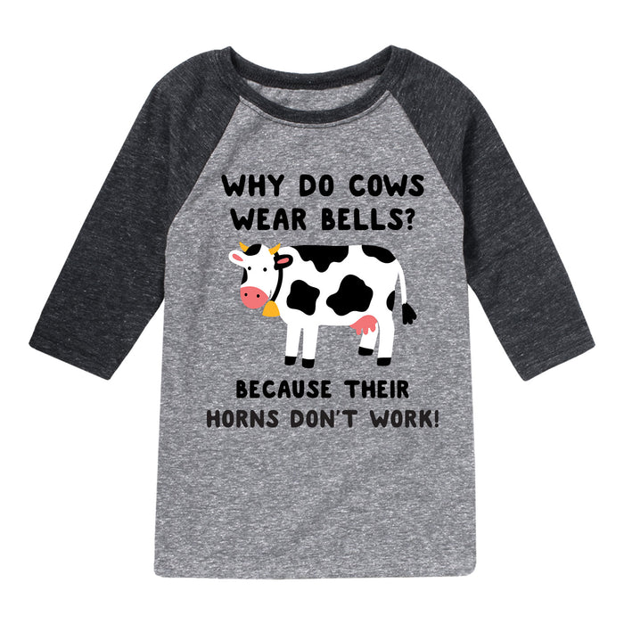 Why Do Cows Wear Bells - Toddler Raglan