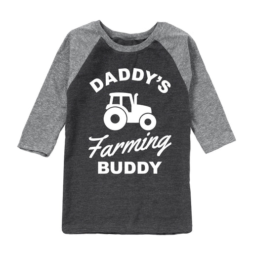 Daddy's Farming Buddy - Toddler Raglan