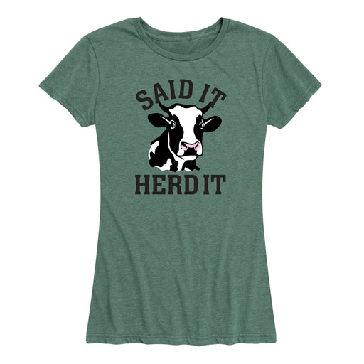 Said it Herd It Cow - Women's Short Sleeve T-Shirt
